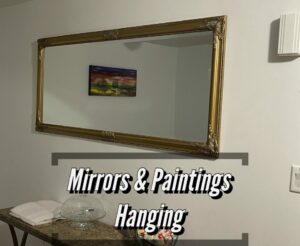 Mirrors & Paintings Hanging